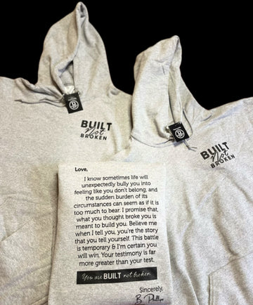 Grey Built not broken Hoodie